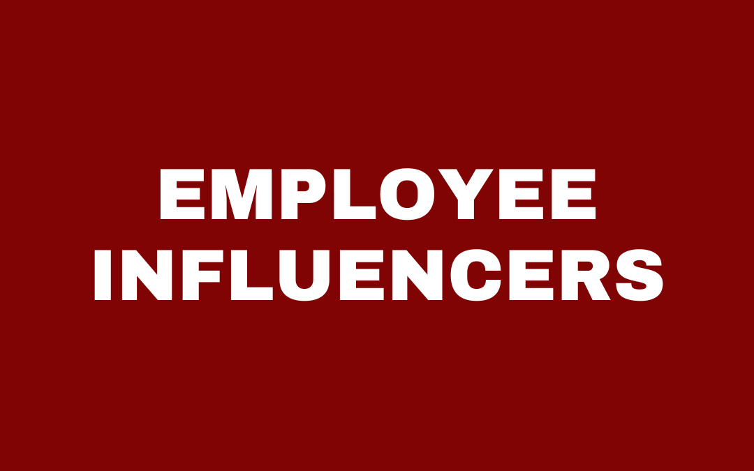 The Ultimate Guide to Employee Influencer Networks